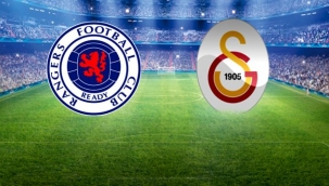 Galatasaray, tur için Rangers karşısında! Temsilcimizin ilk 11'i belli oldu