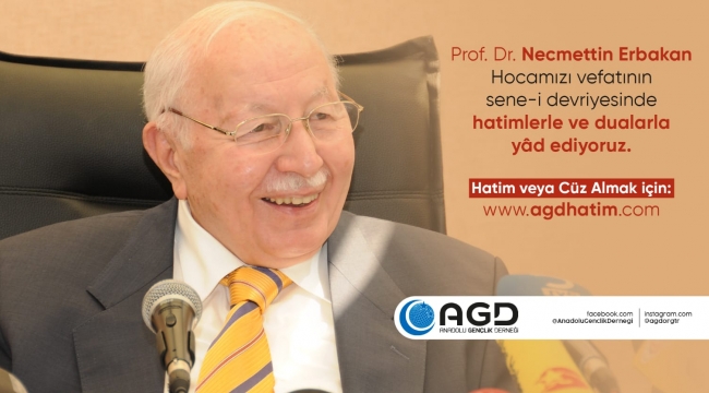 AGD, ERBAKAN HOCA'YI HATİM VE DUALARLA ANIYOR