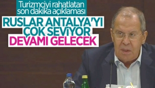 Rusya Dışişleri Bakanı Lavrov'dan Antalyalı turizmcileri sevindiren haber