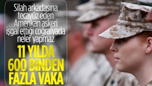 ABD ordusunda 135 bin cinsel saldırı ve 509 bin cinsel taciz vakası