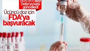BioNTech, üçüncü doz için FDA'ya başvuracak