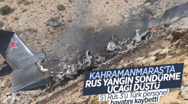 Kahramanmaraş'ta yangın söndürme uçağı düştü