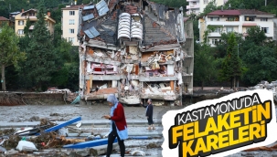 Kastamonu'da sel felaketinden geriye kalanlar