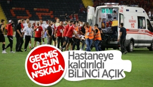 N'Sakala hastaneye kaldırıldı