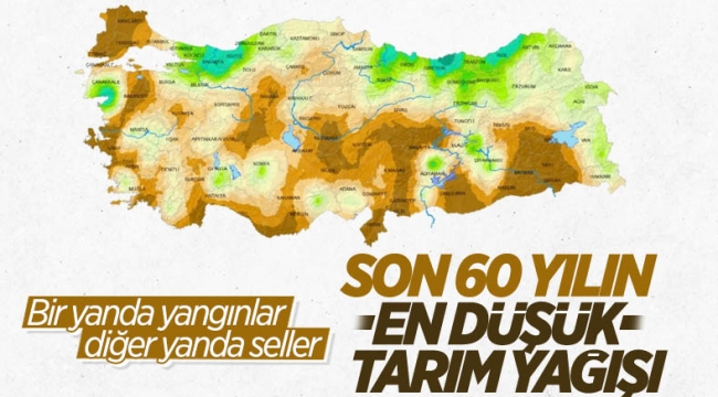 Türkiye, sellere rağmen son 60 yılın en düşük tarım yağışlarını gördü