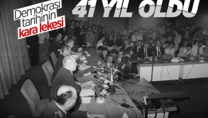 12 Eylül darbesinin üzerinden 41 yıl geçti