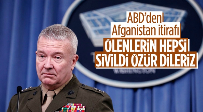 ABD'den açıklama: Afganistan'daki saldırıda siviller öldü, özür dileriz