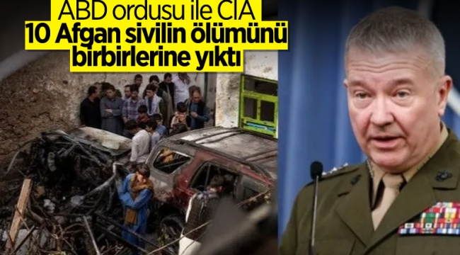ABD ordusu ve istihbaratı, Kabil'de 10 sivilin öldüğü saldırıdan birbirlerini sorumlu tuttu