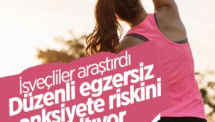 Düzenli egzersiz anksiyete riskini azaltıyor