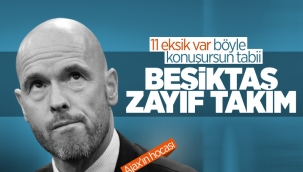Erik ten Hag: Beşiktaş zayıf takım ama burası Şampiyonlar Ligi