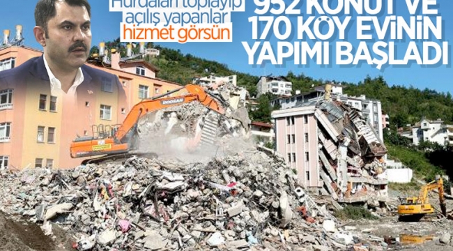Murat Kurum: Sel bölgelerinde 952 konut ve 170 köy evinin yapımına başlandı