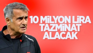 Şenol Güneş'in alacağı tazminat ücreti belli oldu