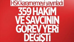 359 hakim ve savcının görev yeri değiştirildi