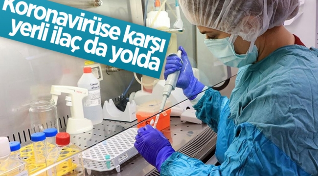 Koronavirüse karşı yerli ilaç çalışmasında olumlu sonuçlar