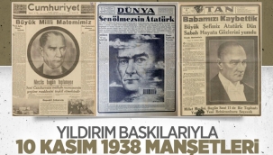 10 Kasım 1938 gazete manşetleri