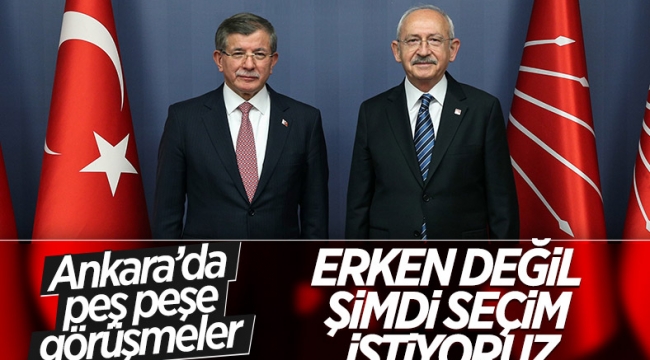 Ahmet Davutoğlu ile Kemal Kılıçdaroğlu'ndan erken seçim çağrısı
