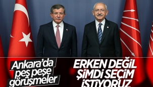 Ahmet Davutoğlu ile Kemal Kılıçdaroğlu'ndan erken seçim çağrısı