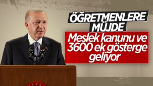 Cumhurbaşkanı Erdoğan: Öğretmenlere ilave haklar sağlanacak