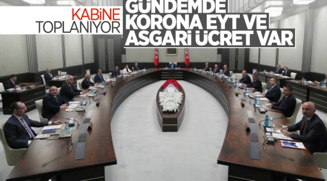 Cumhurbaşkanlığı Kabinesi toplanıyor