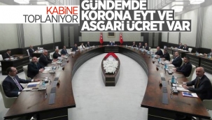 Cumhurbaşkanlığı Kabinesi toplanıyor