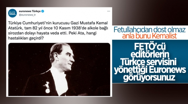 Euronews'in Atatürk haberine büyük tepki