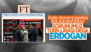 Financial Times, TL'nin değeri konusunda Erdoğan'ı hedef aldı
