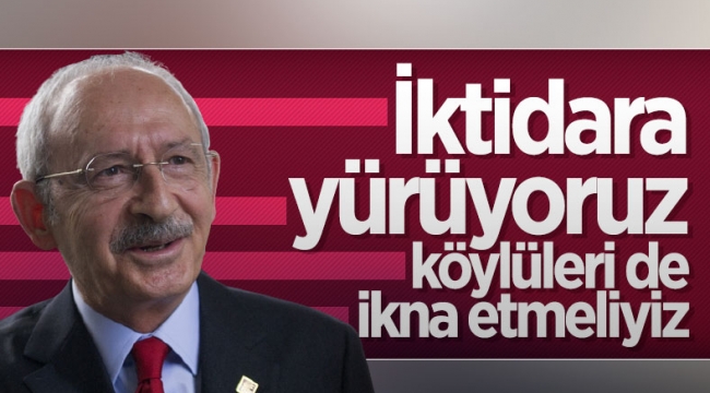 Kemal Kılıçdaroğlu'nun hedefi kırsaldaki oylar