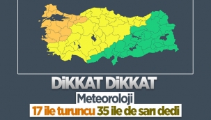 Meteoroloji'den 17 ile turuncu, 35 ile sarı uyarı