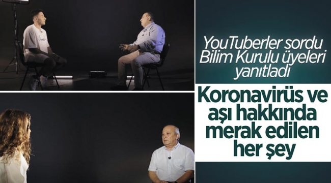YouTuberlar aşı hakkında merak edilenleri Koronavirüs Bilim Kurulu üyelerine sordu