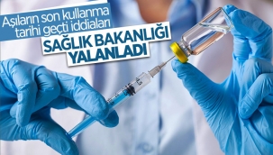 Aşıların son kullanma tarihiyle ilgili iddialarla ilgili açıklama