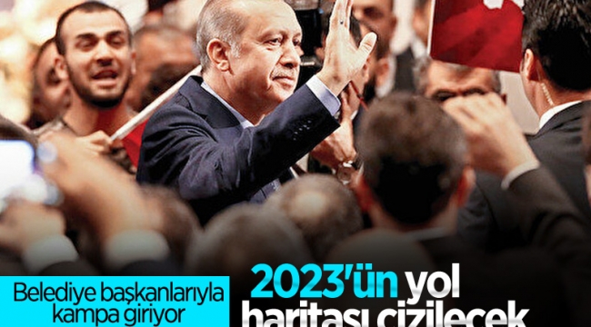 Cumhurbaşkanı Erdoğan, belediye başkanlarıyla kampa giriyor