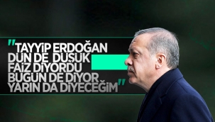 Cumhurbaşkanı Erdoğan: Dün de düşük faiz diyordum yarın da diyeceğim