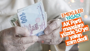 Emekli maaşında yüzde 50 oranında zam beklentisi