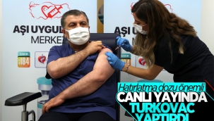 Fahrettin Koca hatırlatma dozunu Turkovac yaptırdı