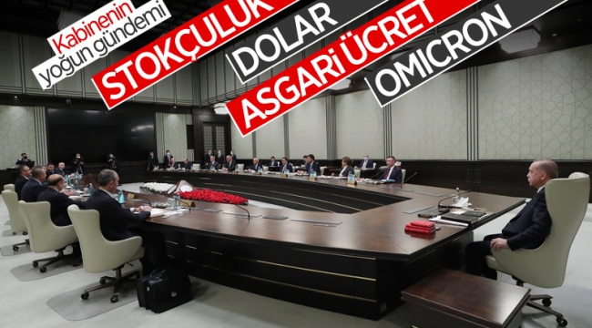 Kabine toplantısında gündem: Ekonomi