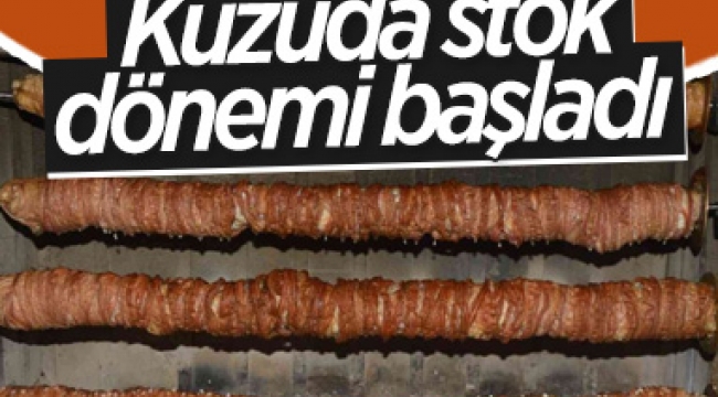 Kuzuda stok dönemi başladı