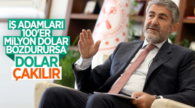 Nureddin Nebati'den iş dünyasına 100'er milyon dolar bozdurun çağrısı
