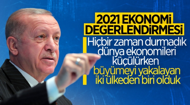 Cumhurbaşkanı Erdoğan'dan 2021 ekonomi değerlendirmesi
