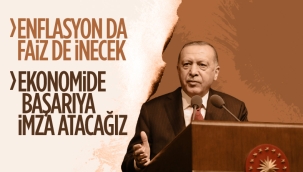 Cumhurbaşkanı Erdoğan: Enflasyonu da faizi de indireceğiz 