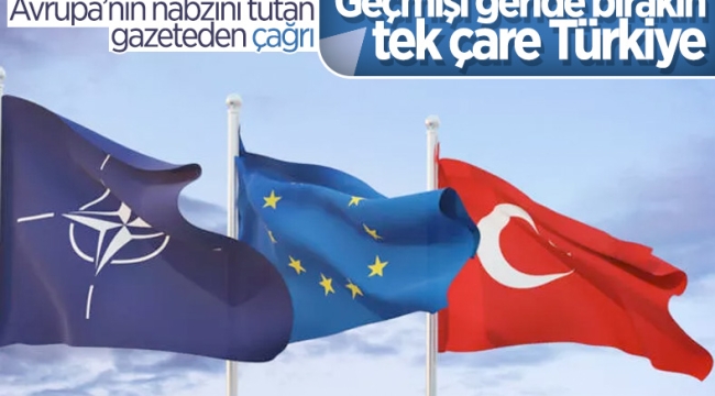 EU Observer: Avrupa Birliği ve NATO'nun Türkiye'ye ihtiyacı var 