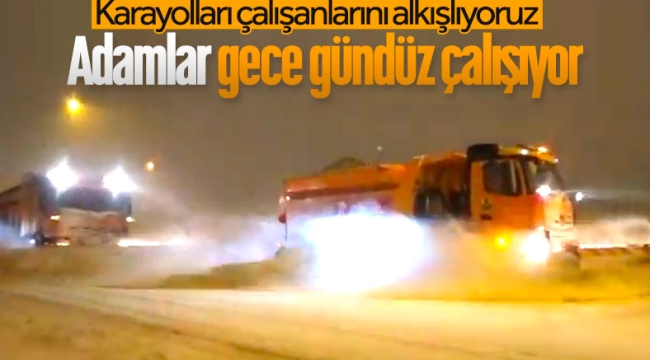 Karayolları ekiplerinin karla mücadelede yoğun çalışmaları 