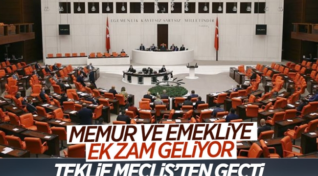 Memur ve emekliye ek zam TBMM'de kabul edildi 