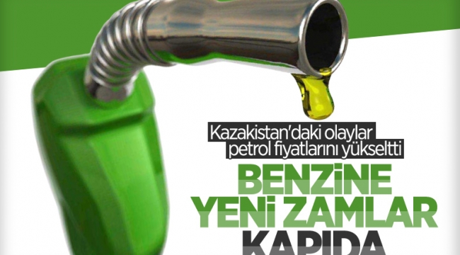 Petrol fiyatı, Kazakistan kriziyle birlikte yükseldi 