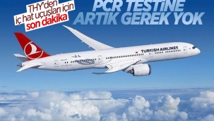 THY: İç hat uçuşlarında PCR testi zorunluluğu kaldırılmıştır 