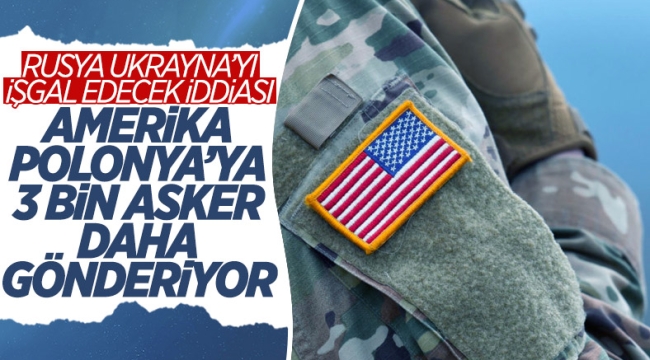 ABD, Polonya'ya 3 bin asker daha gönderiyor 