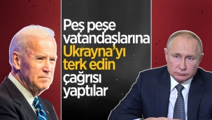 ABD ve İngiltere'den vatandaşlarına Ukrayna uyarısı 