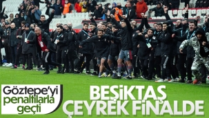 Beşiktaş, Göztepe'yi penaltılarda yendi 