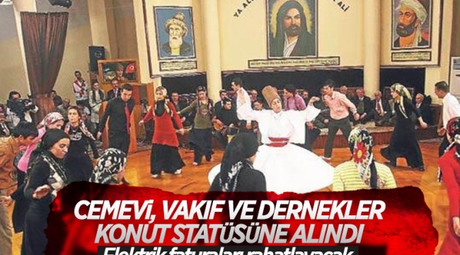 Dernekler ve cemevleri elektrik faturasında konut statüsüne alındı 