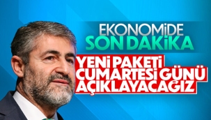Nureddin Nebati, yeni paketi cumartesi günü açıklayacak 