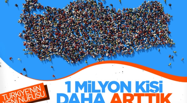 Türkiye nüfusu 84 milyon 680 bin 273 kişi oldu 